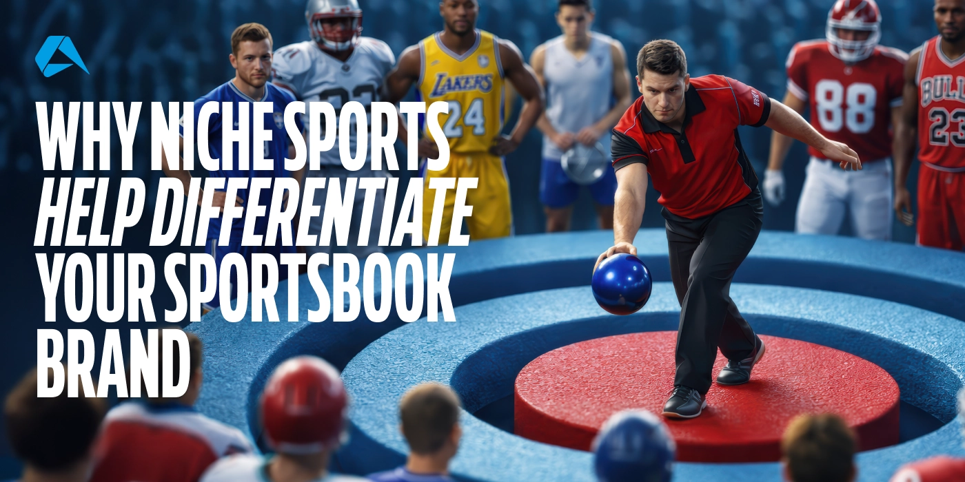 How Niche Sports Can Help Differentiate Your Sportsbook Brand