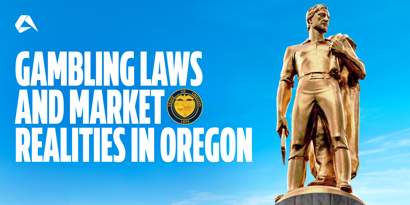 Gambling Laws and Market Realities in Oregon