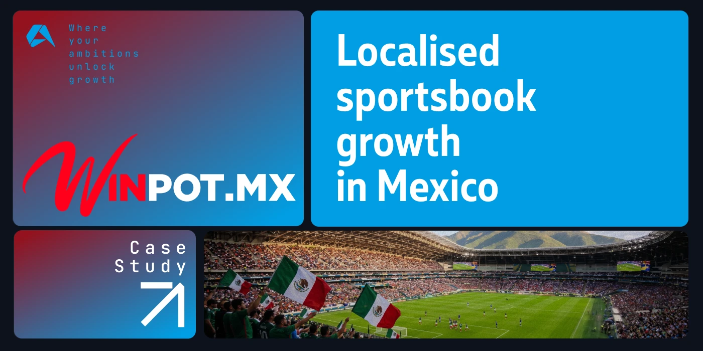 Winpot’s Sportsbook Growth Story: How a Localised Trading Strategy Helped Scale Revenue in Mexico