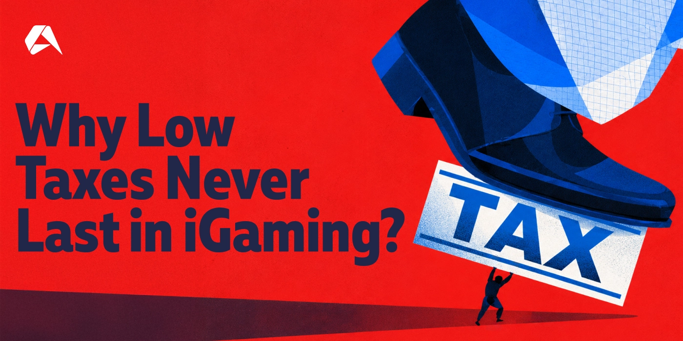 Low Today, Higher Tomorrow: The Pattern Behind iGaming Tax Rates