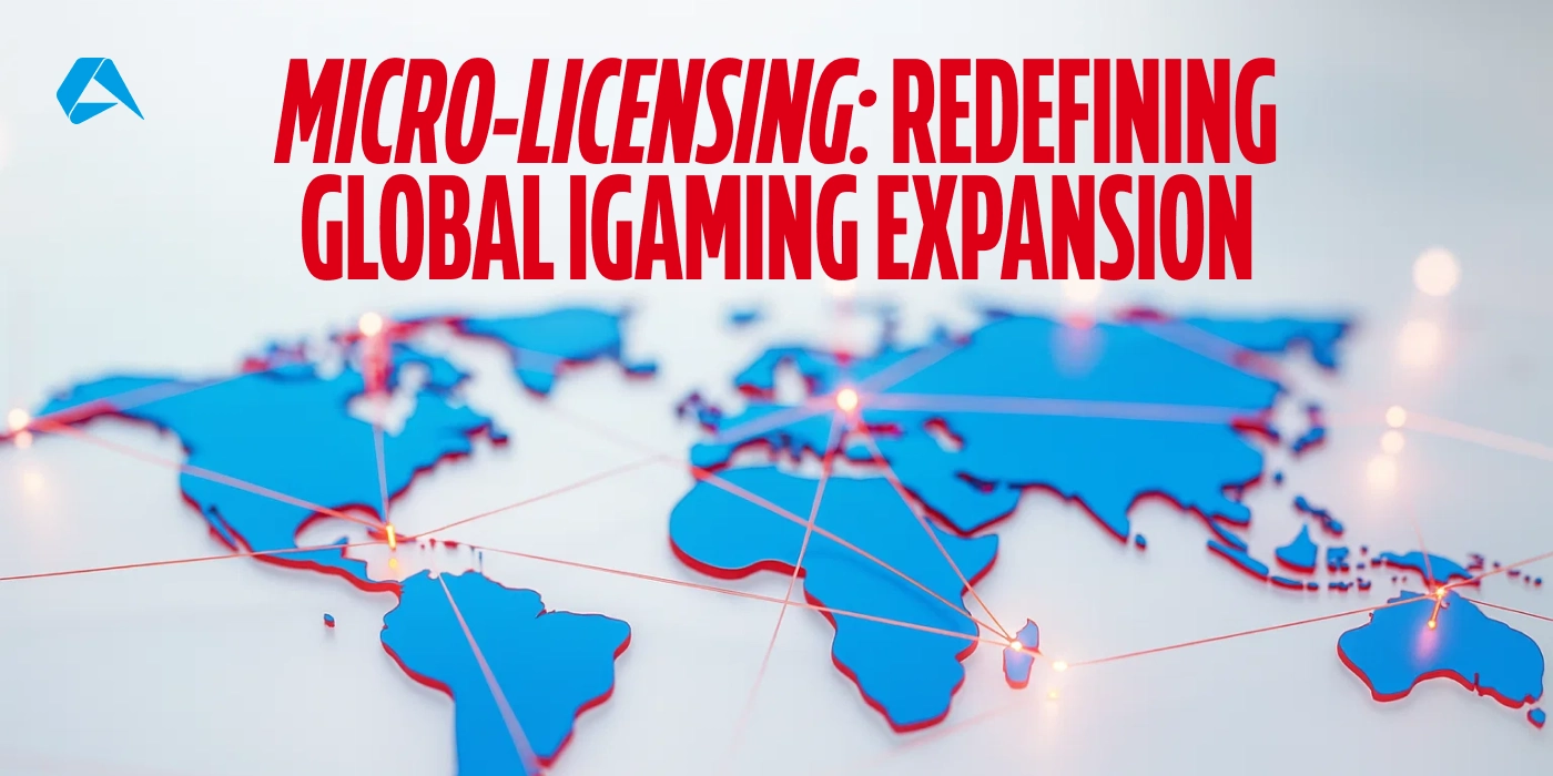 How Micro-Licensing Models Could Redefine Global iGaming Expansion