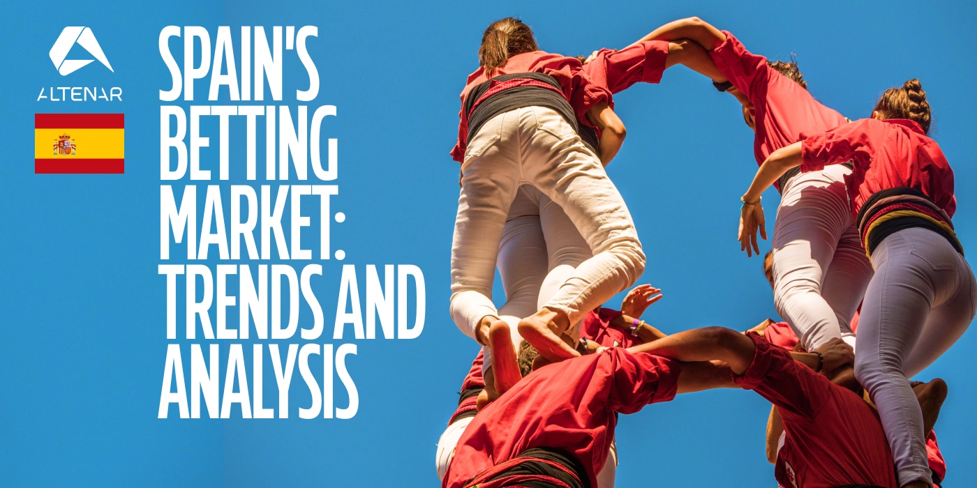 Spain’s Regulated Betting Market: Data Insights for Sportsbook Operators