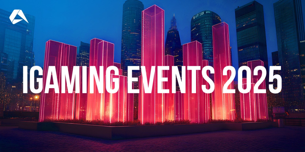 iGaming Events Calendar of Major Exhibitions in 2025