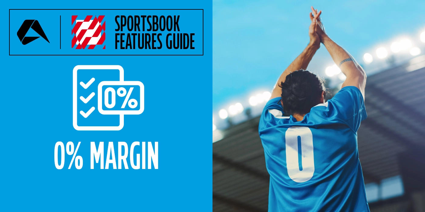 Sportsbook Features Guide: 0% Margin Market