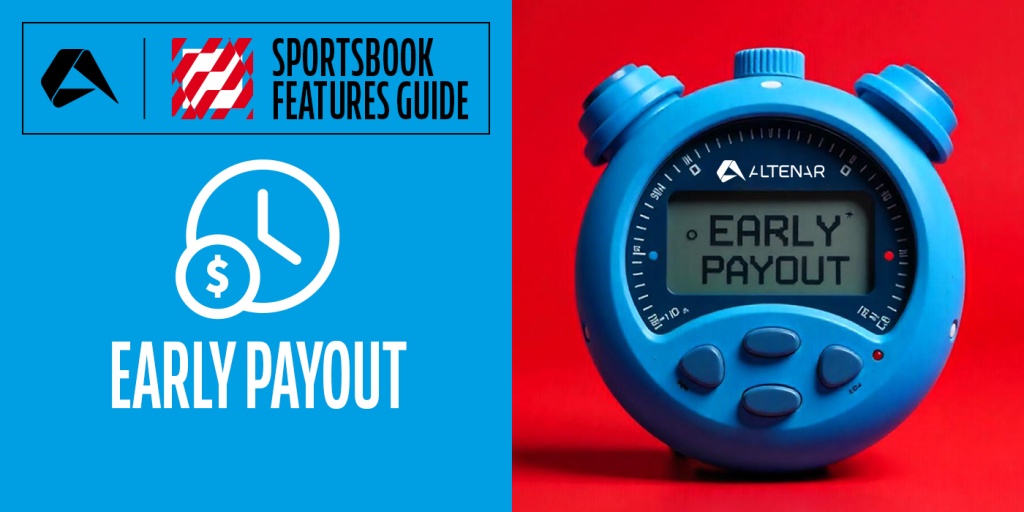 Sportsbook features guide: Early Payouts