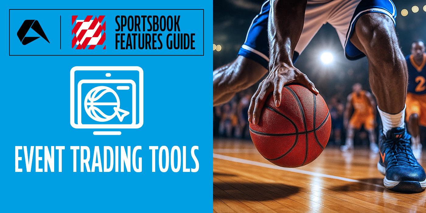 Sportsbook Features Guide: Event Trading Tools