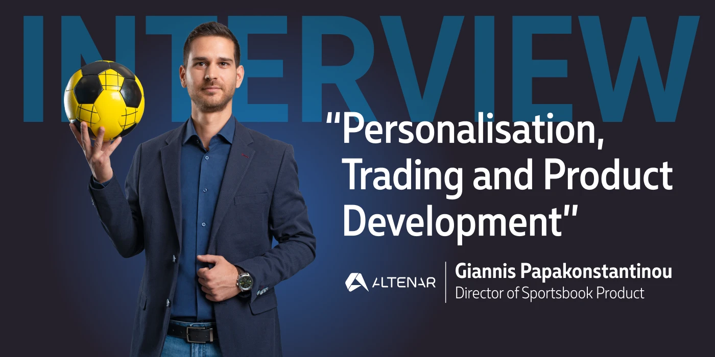  INTERVIEW: Giannis Papakonstantinou on Sportsbook Personalisation, Trading and Product Development