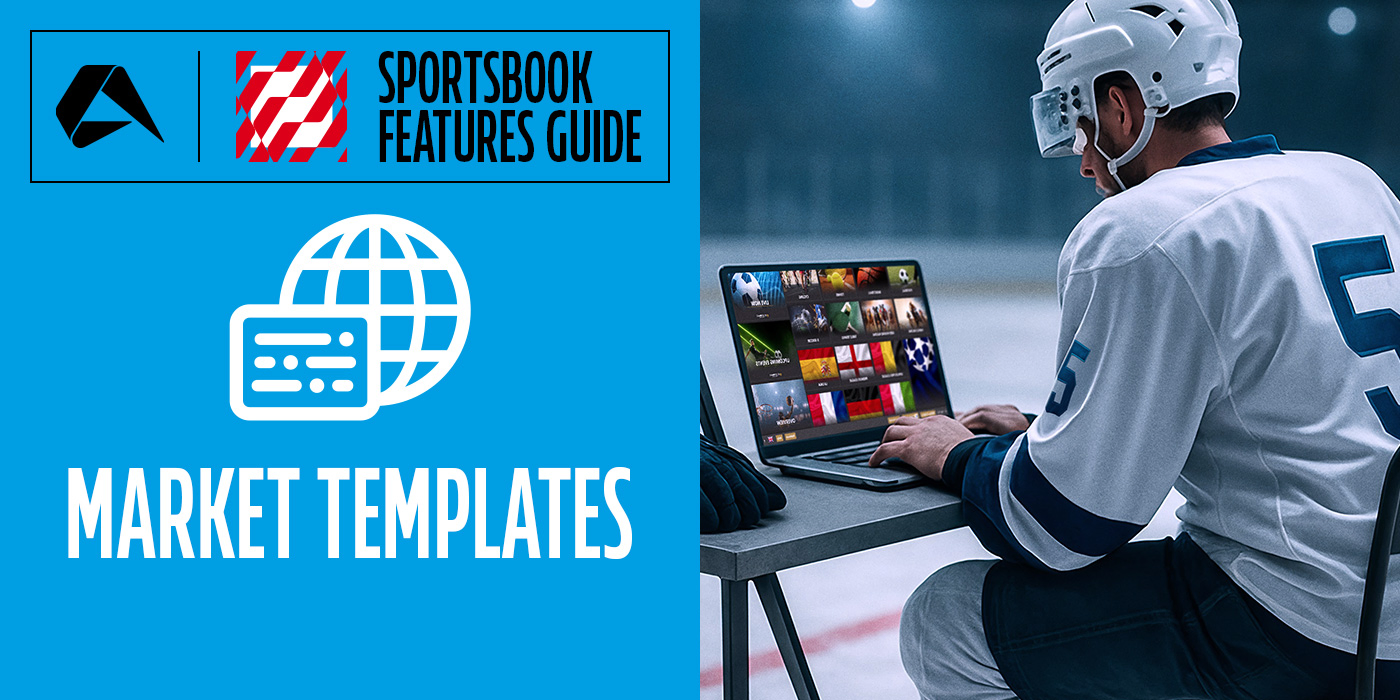 Sportsbook Features Guide: Market Templates