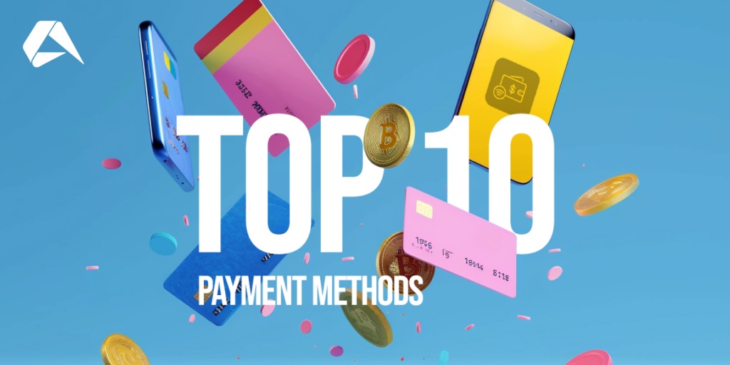 top-10-payment-methods-for-sports-betting-platforms-a-2024-guide-for-igaming-professionals