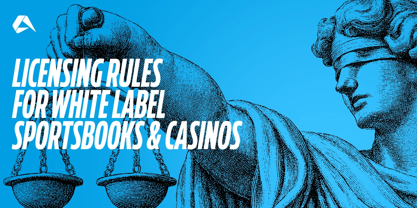 ¿Necesita una Licencia para Operar un Sportsbook o Casino Online bajo el Modelo White Label?