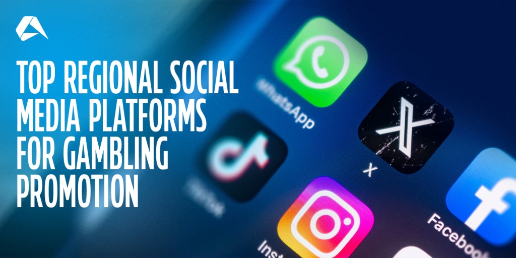 The Best Regional Social Media to Promote Gambling in 2025
