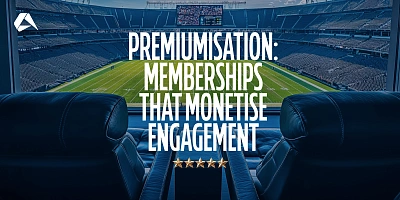 Premiumización en Apuestas Deportivas: Cómo Generar Ingresos con Experiencias Exclusivas para los Jugadores