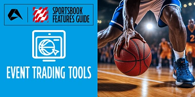 Sportsbook Features Guide: Event Trading Tools